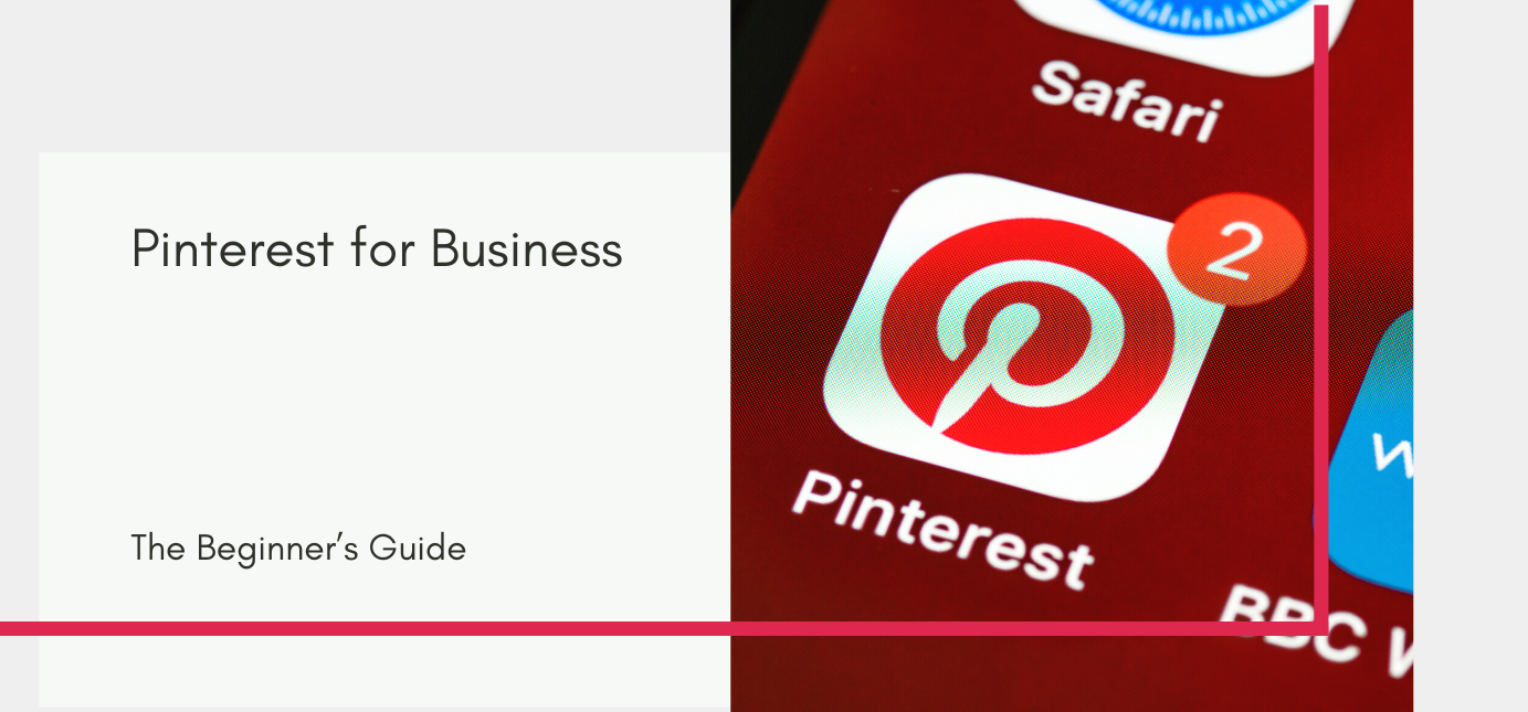 AgencyVista_Blog_the-beginners-guide-on-how-to-use-pinterest-for-business