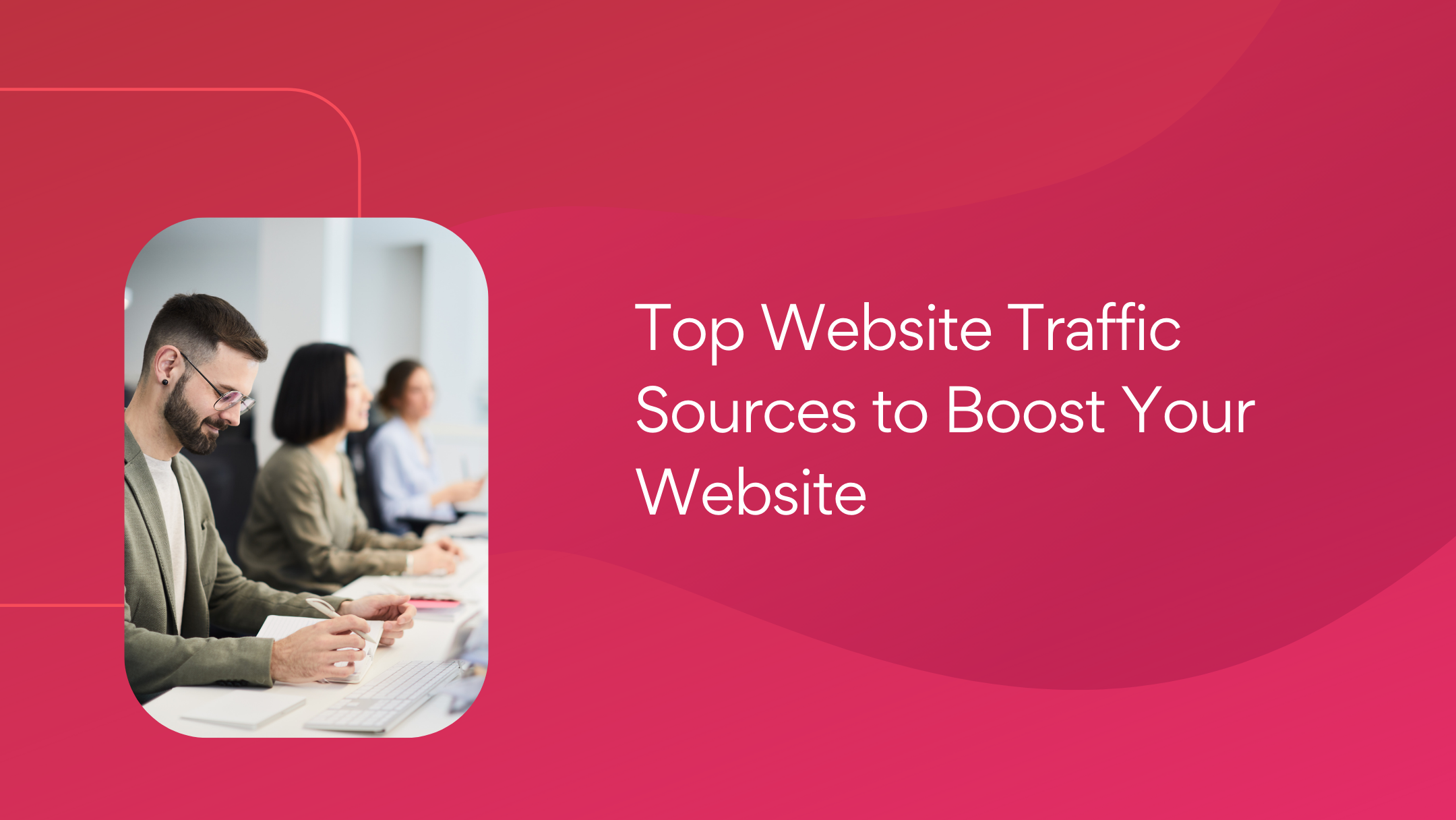 AgencyVista_top-website-traffic-sources-to-boost-your-website